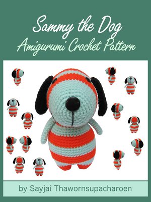 cover image of Sammy the Dog Amigurumi Crochet Pattern